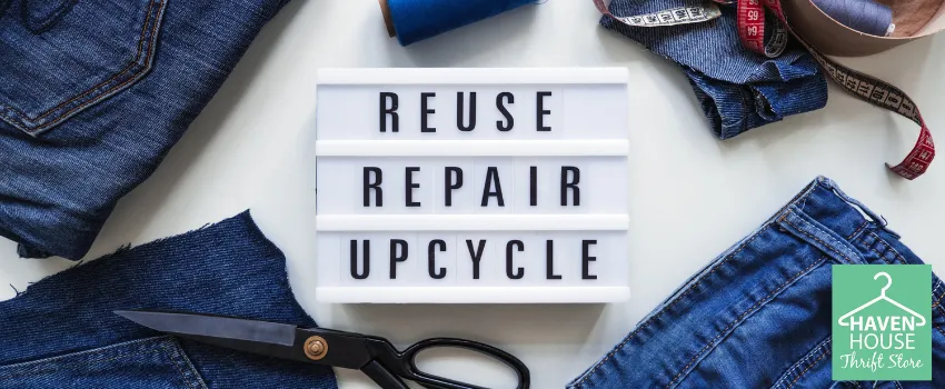 HHTS - Old Denim with Reuse, Repair, Upcycle Sign